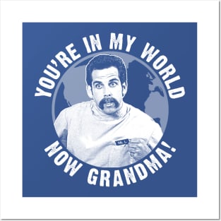 Happy Gilmore You're In My World Now Grandma Posters and Art